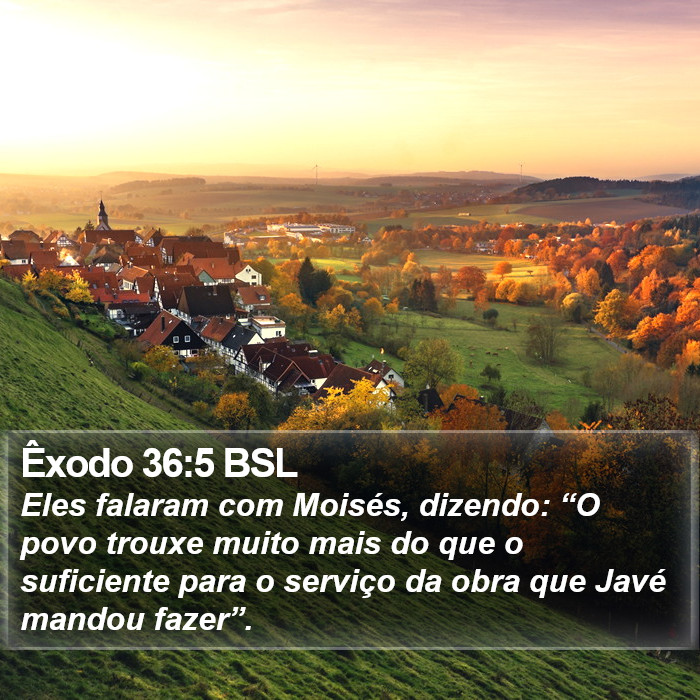 Êxodo 36:5 BSL Bible Study