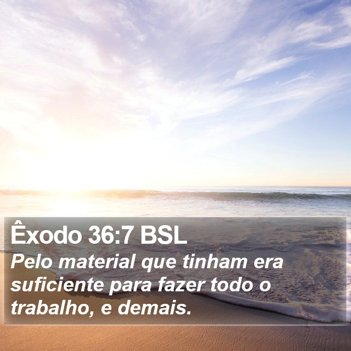Êxodo 36:7 BSL Bible Study