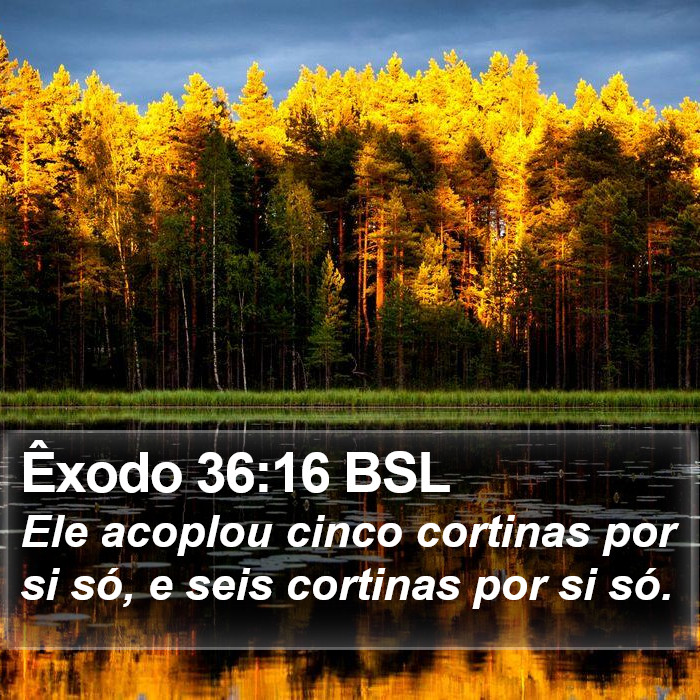 Êxodo 36:16 BSL Bible Study
