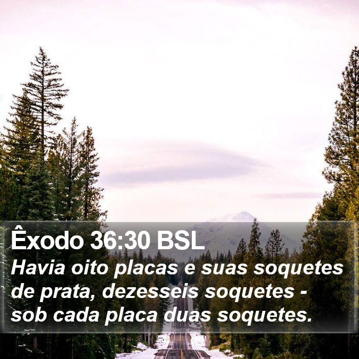Êxodo 36:30 BSL Bible Study
