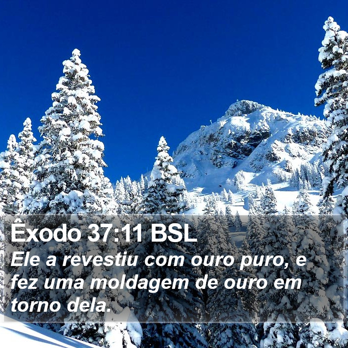 Êxodo 37:11 BSL Bible Study