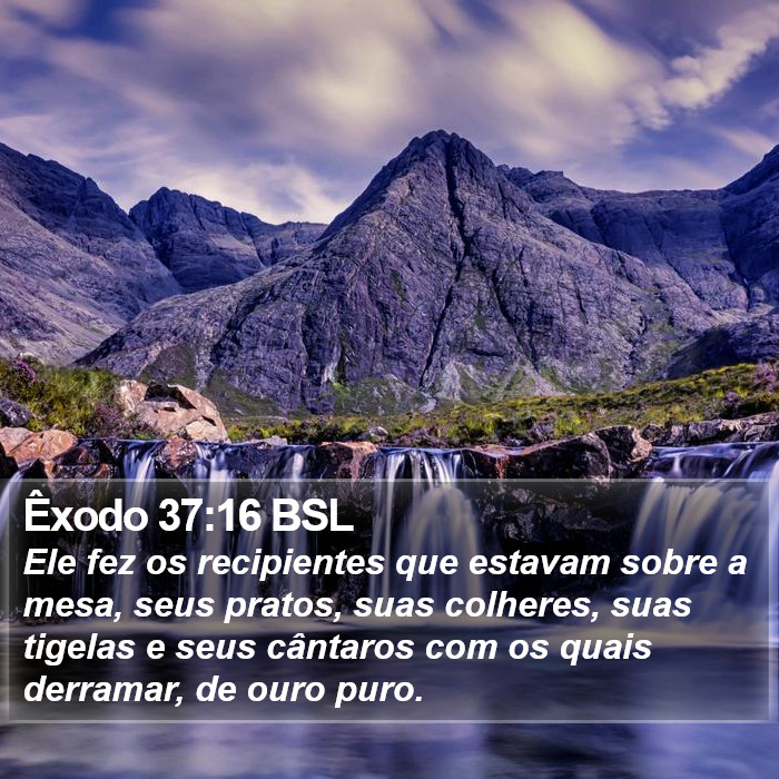 Êxodo 37:16 BSL Bible Study