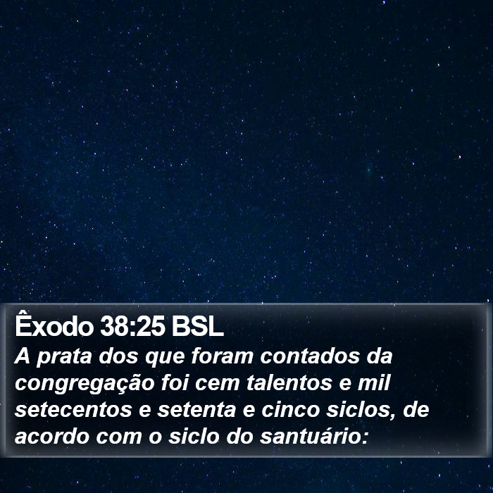 Êxodo 38:25 BSL Bible Study