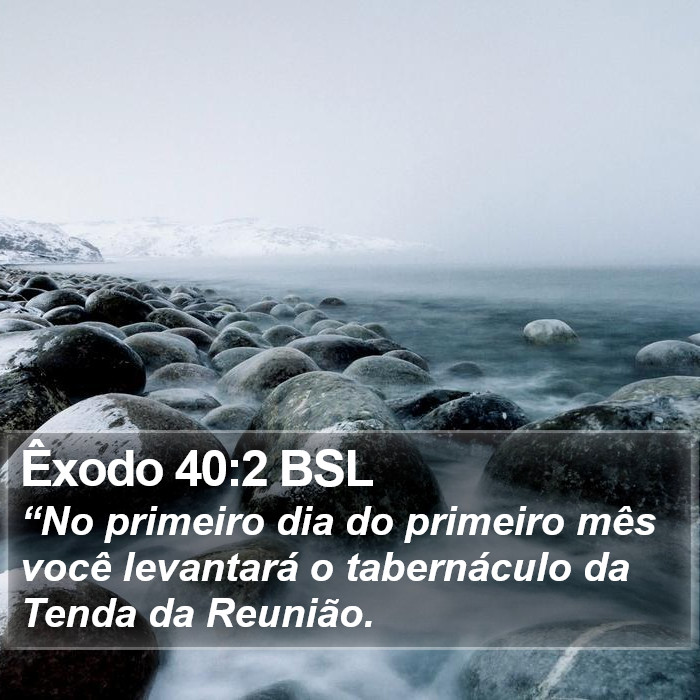 Êxodo 40:2 BSL Bible Study