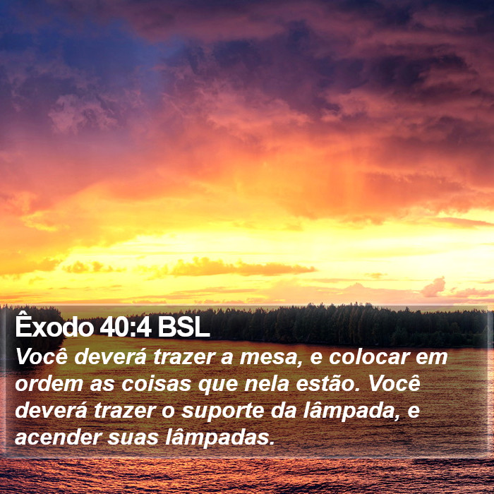 Êxodo 40:4 BSL Bible Study