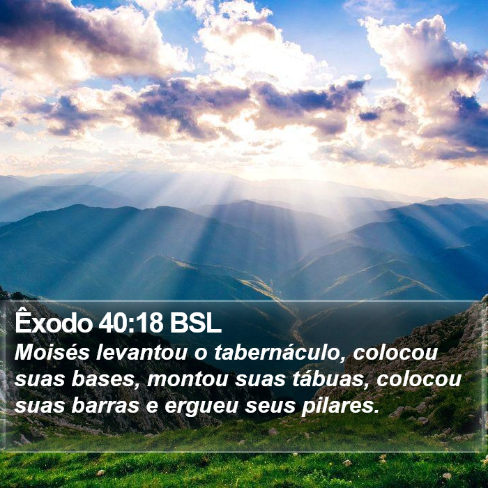 Êxodo 40:18 BSL Bible Study