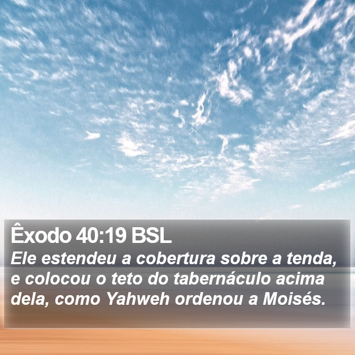 Êxodo 40:19 BSL Bible Study
