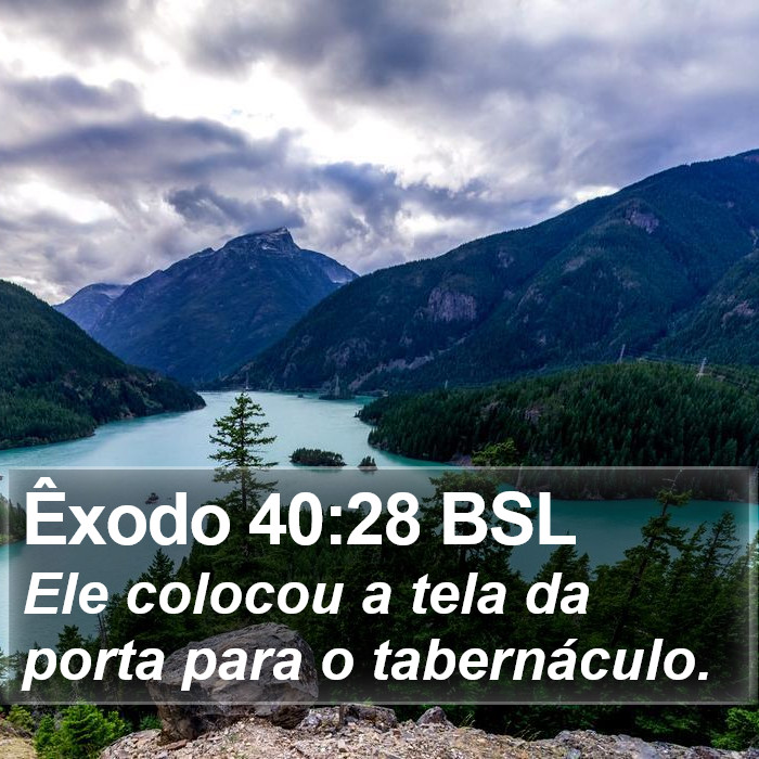 Êxodo 40:28 BSL Bible Study