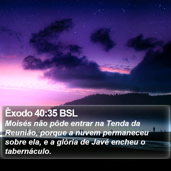 Êxodo 40:35 BSL Bible Study