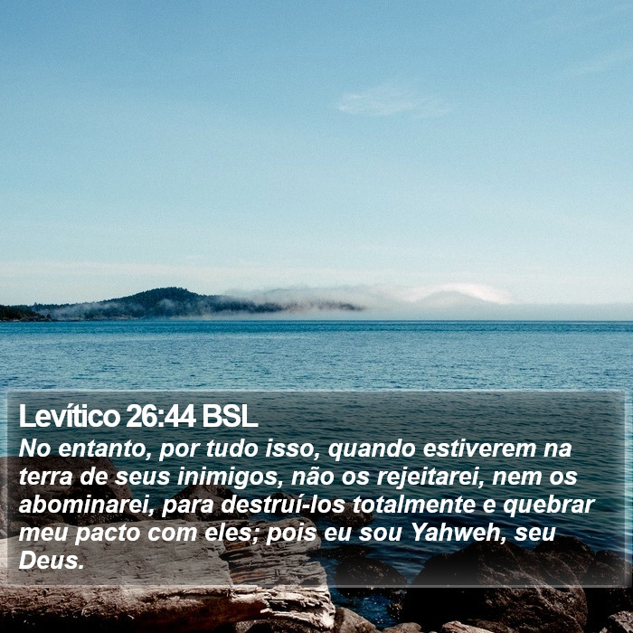 Levítico 26:44 BSL Bible Study