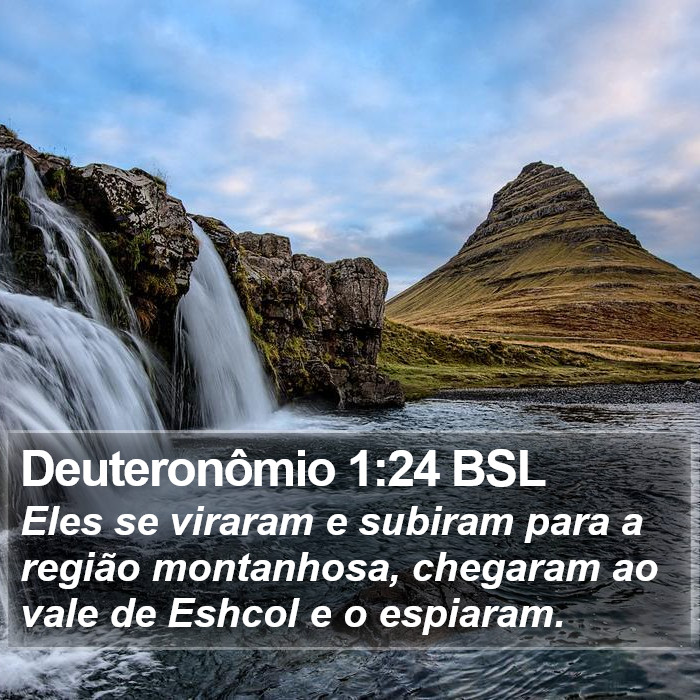 Deuteronômio 1:24 BSL Bible Study