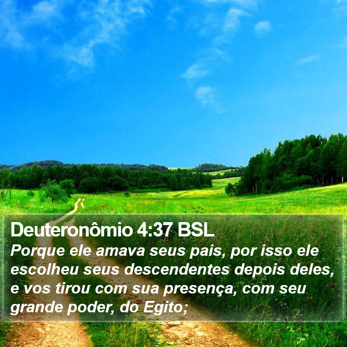 Deuteronômio 4:37 BSL Bible Study