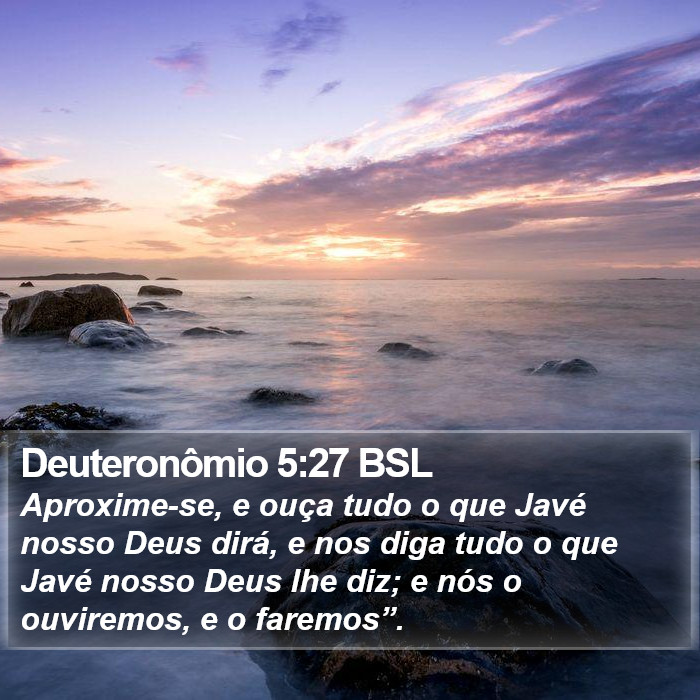 Deuteronômio 5:27 BSL Bible Study