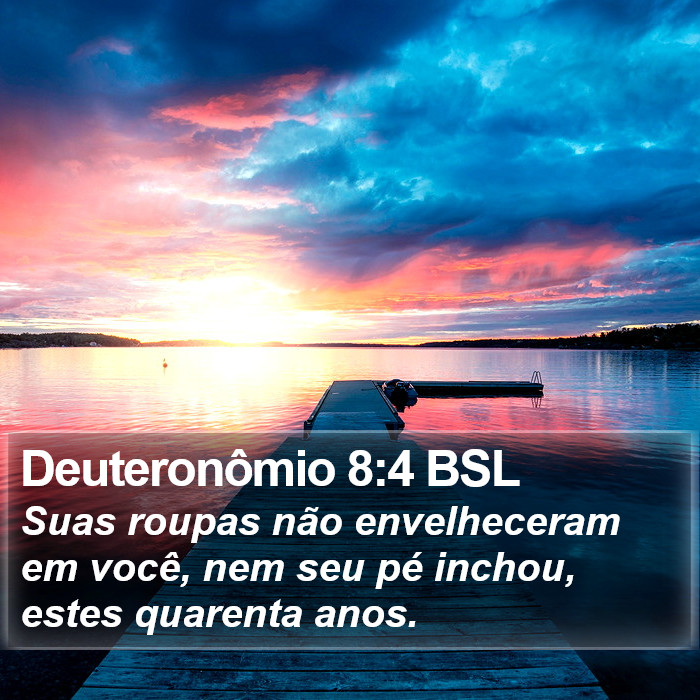 Deuteronômio 8:4 BSL Bible Study