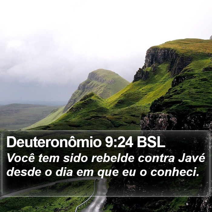 Deuteronômio 9:24 BSL Bible Study