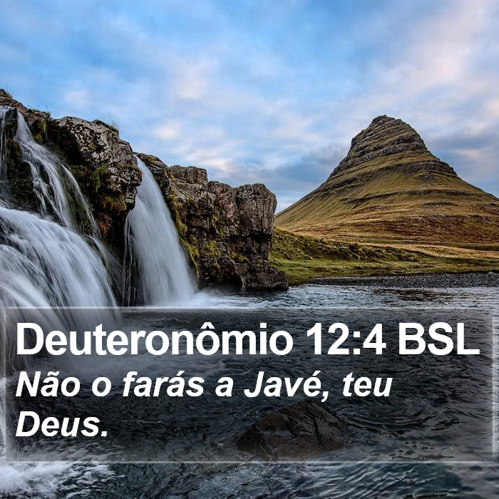 Deuteronômio 12:4 BSL Bible Study