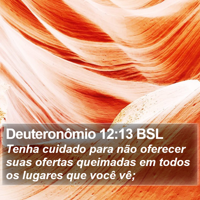 Deuteronômio 12:13 BSL Bible Study