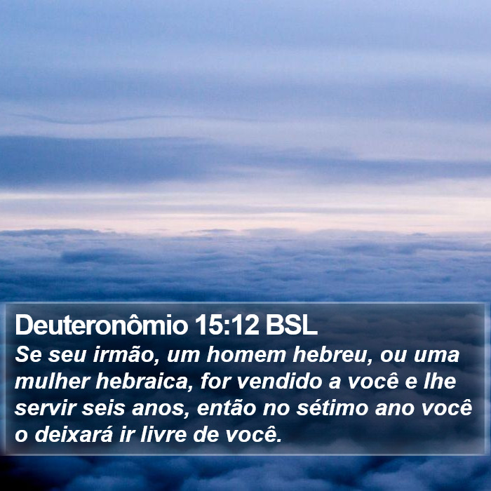 Deuteronômio 15:12 BSL Bible Study