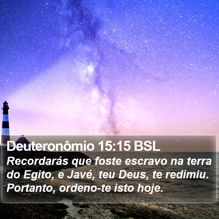 Deuteronômio 15:15 BSL Bible Study