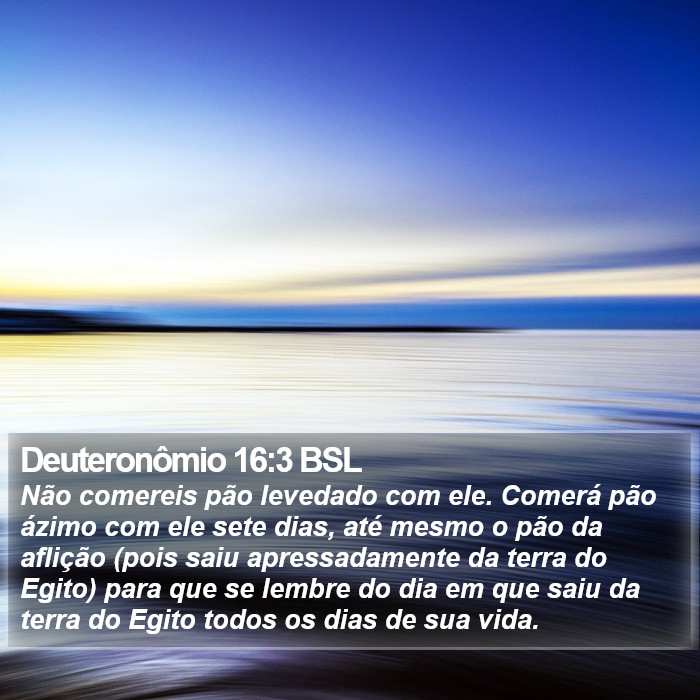 Deuteronômio 16:3 BSL Bible Study