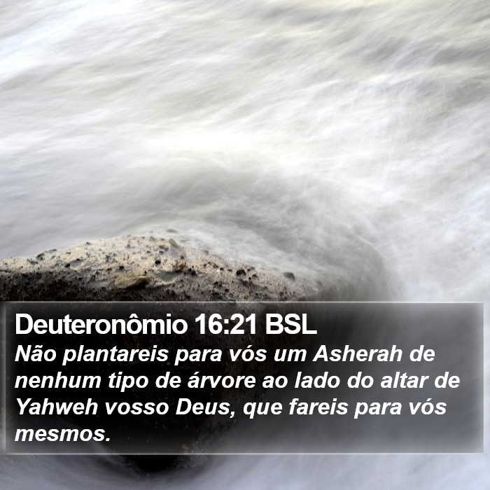 Deuteronômio 16:21 BSL Bible Study