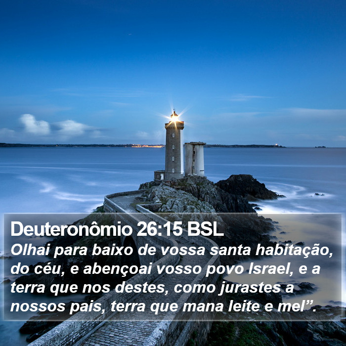 Deuteronômio 26:15 BSL Bible Study