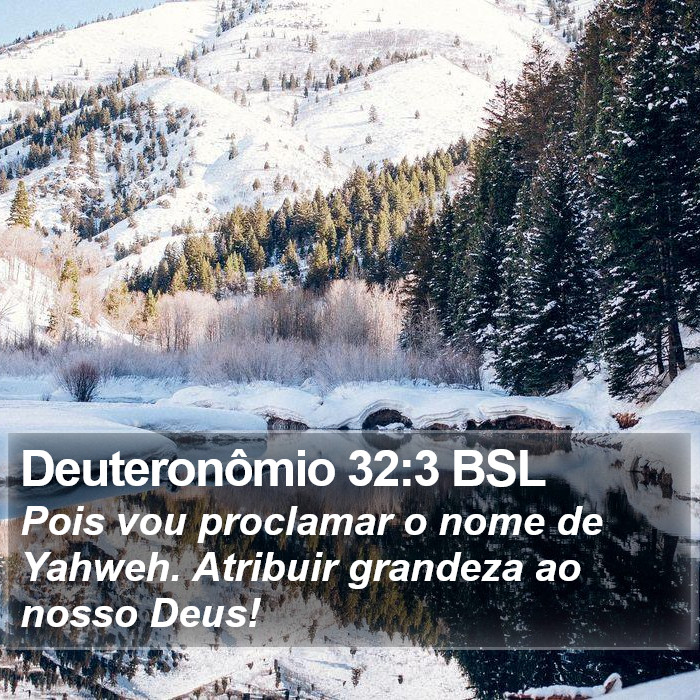 Deuteronômio 32:3 BSL Bible Study