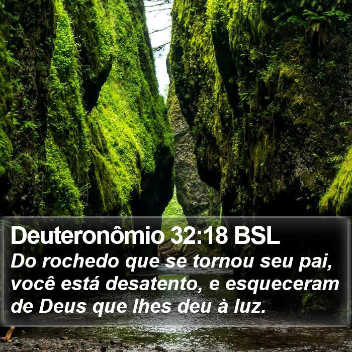 Deuteronômio 32:18 BSL Bible Study