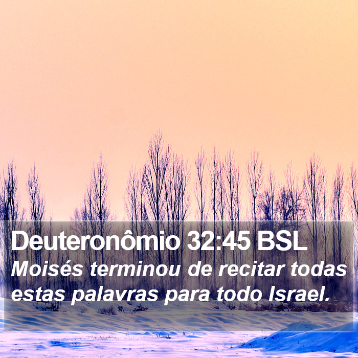Deuteronômio 32:45 BSL Bible Study