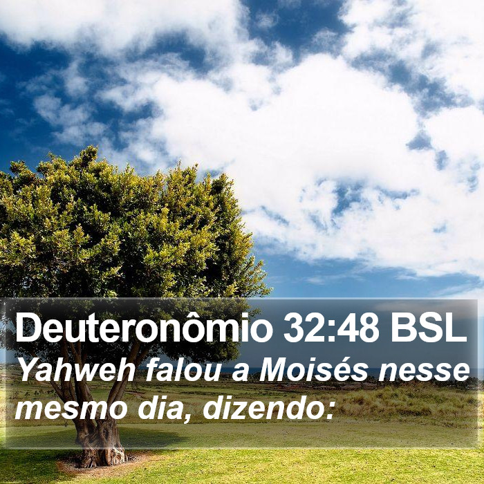 Deuteronômio 32:48 BSL Bible Study