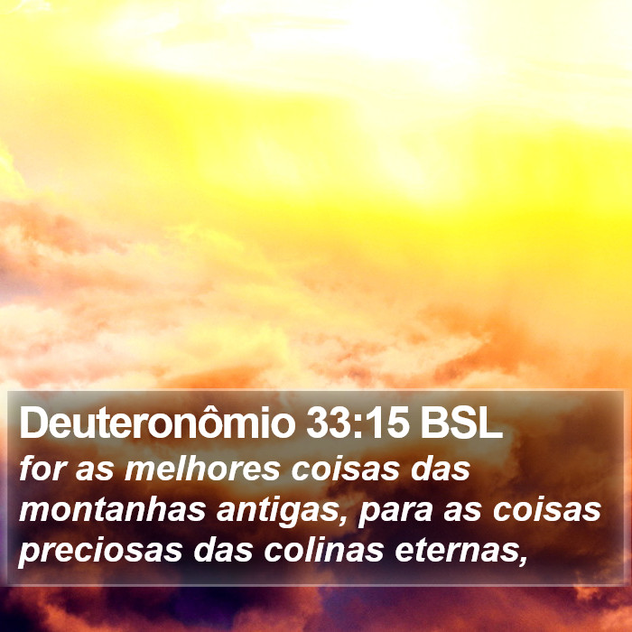 Deuteronômio 33:15 BSL Bible Study