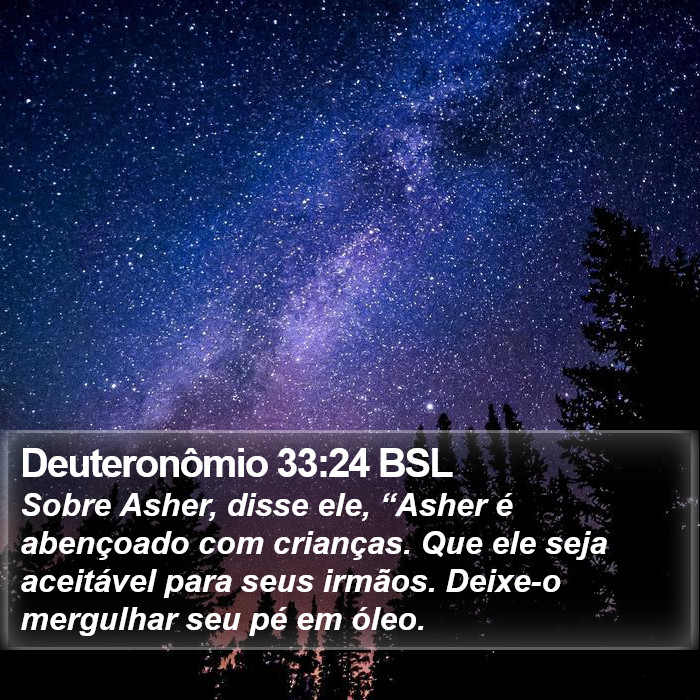 Deuteronômio 33:24 BSL Bible Study