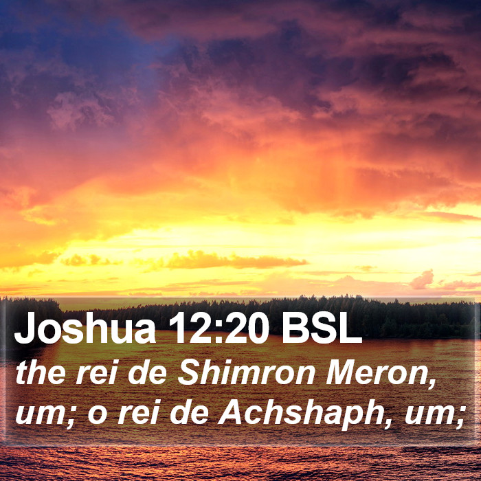 Joshua 12:20 BSL Bible Study
