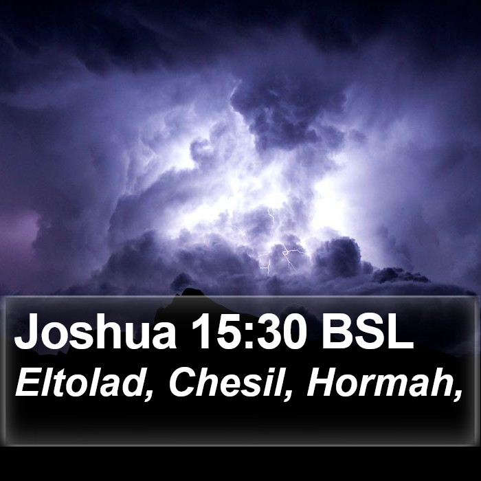Joshua 15:30 BSL Bible Study