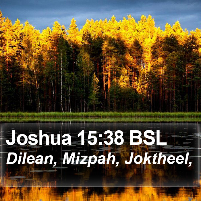 Joshua 15:38 BSL Bible Study