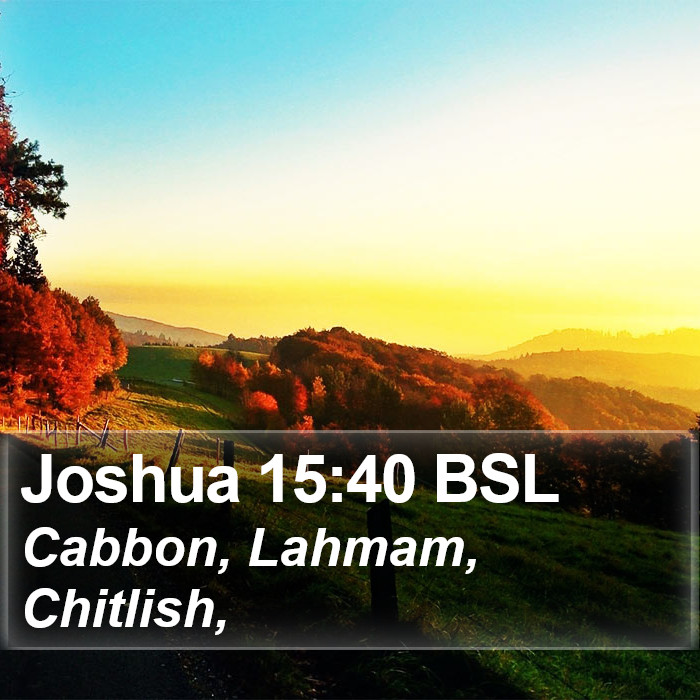 Joshua 15:40 BSL Bible Study