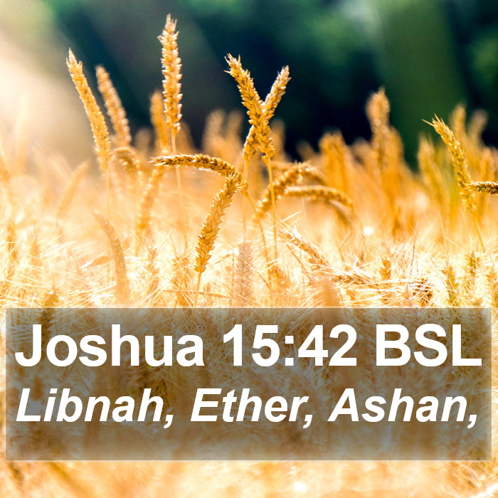 Joshua 15:42 BSL Bible Study