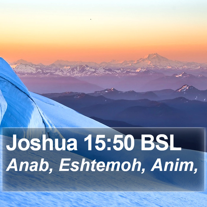 Joshua 15:50 BSL Bible Study