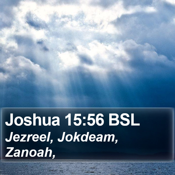 Joshua 15:56 BSL Bible Study