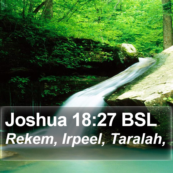 Joshua 18:27 BSL Bible Study