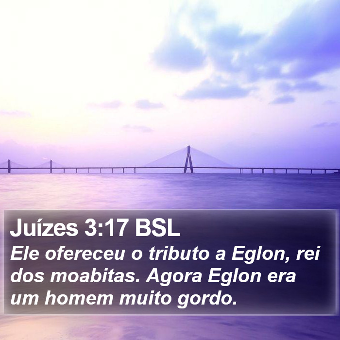 Juízes 3:17 BSL Bible Study