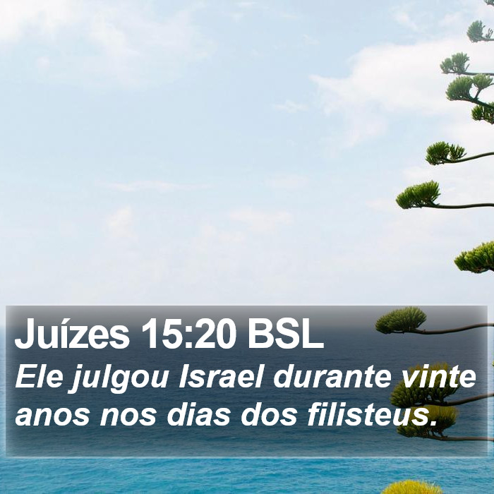 Juízes 15:20 BSL Bible Study