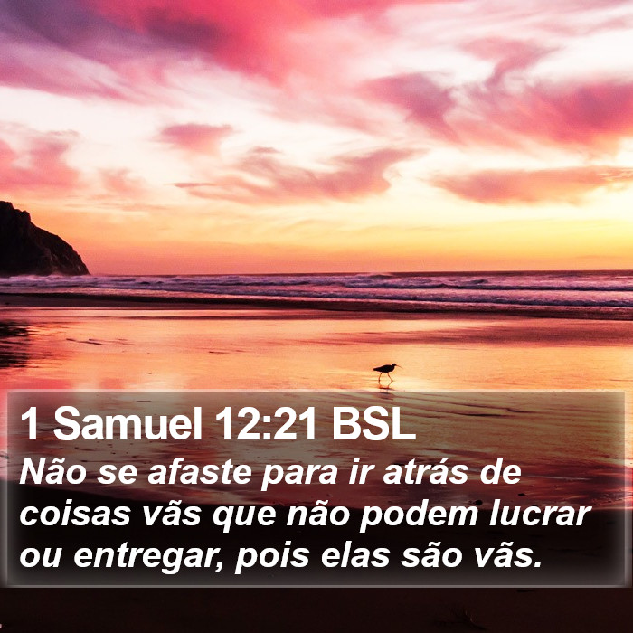 1 Samuel 12:21 BSL Bible Study