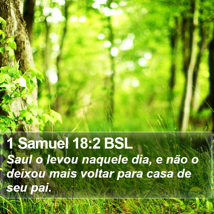1 Samuel 18:2 BSL Bible Study