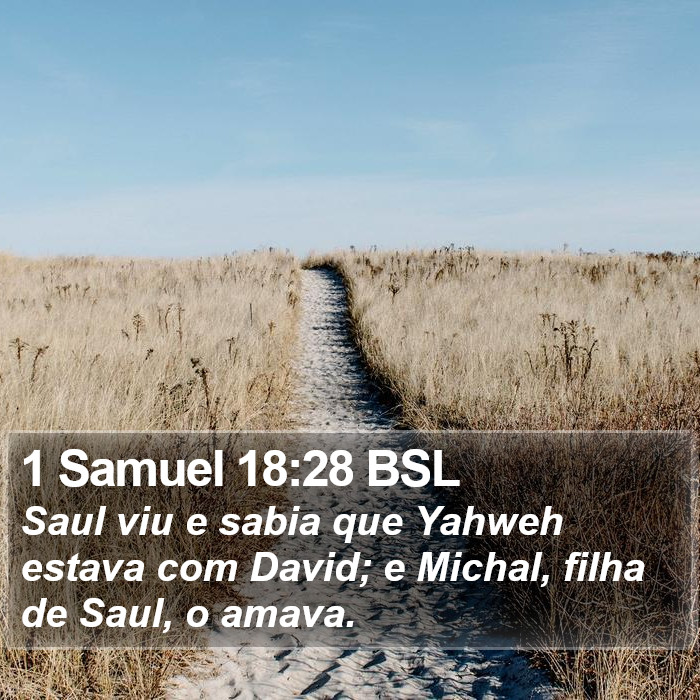 1 Samuel 18:28 BSL Bible Study