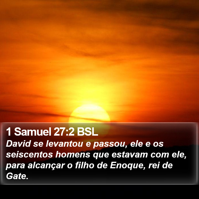 1 Samuel 27:2 BSL Bible Study