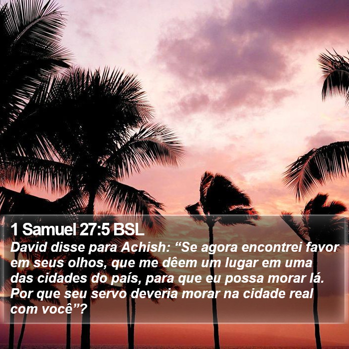 1 Samuel 27:5 BSL Bible Study