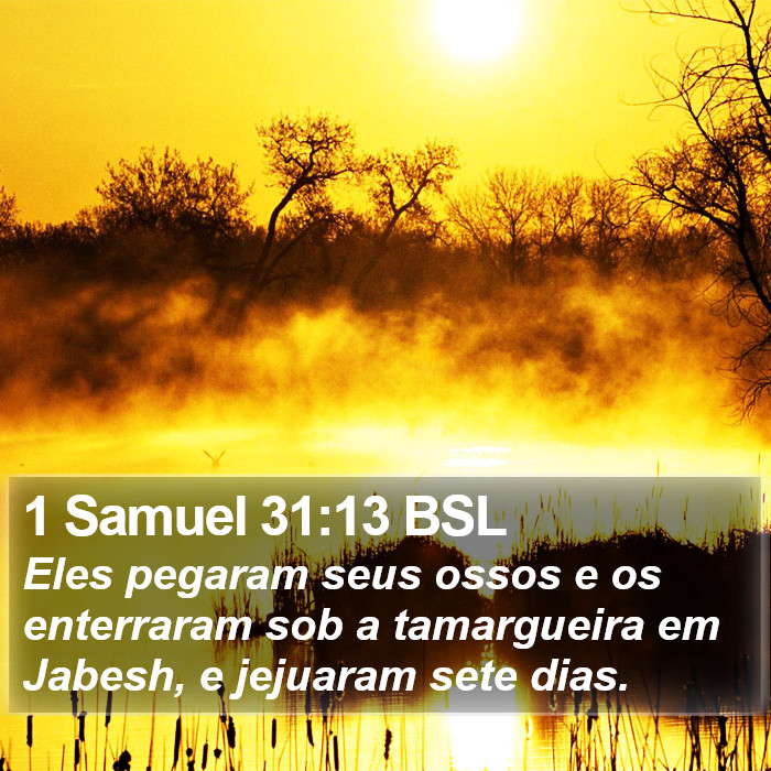 1 Samuel 31:13 BSL Bible Study