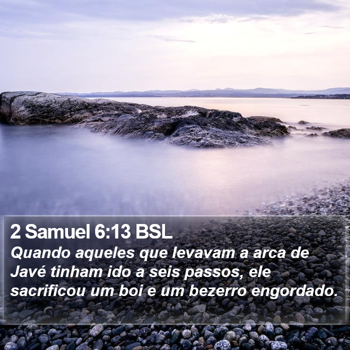 2 Samuel 6:13 BSL Bible Study