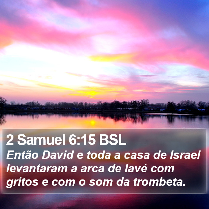 2 Samuel 6:15 BSL Bible Study